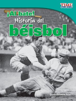 cover image of ¡Al bate! Historia del béisbol (Batter Up! History of Baseball)